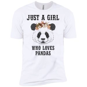 Just A Girl Who Loves Panda Shirt