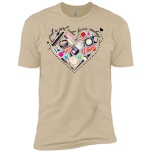 Just A Girl Who Loves Makeup Shirt