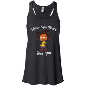 Susie Carmichael Nigga You Don't Love Me Shirt