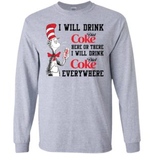 I Will Drink Diet Coke Here or There, I Will Drink Diet Coke Everywhere Shirt image I Will Drink Diet Coke Here or There, I Will Drink Diet Coke Everywhere Shirt