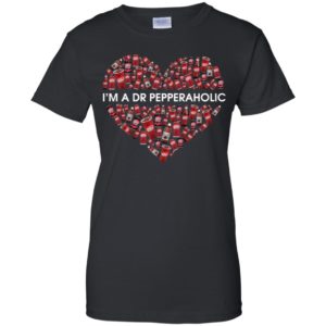 I Am A DR Pepperaholic Shirt image I Am A DR Pepperaholic Shirt