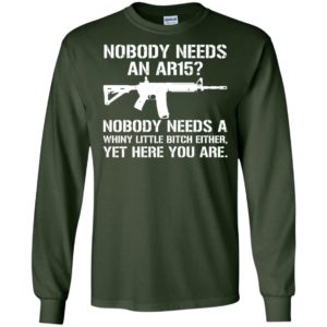 Nobody Needs An AR15 Shirt