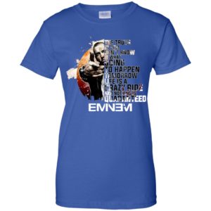 EMINEM The truth is you don't know what is going to happen tomorrow