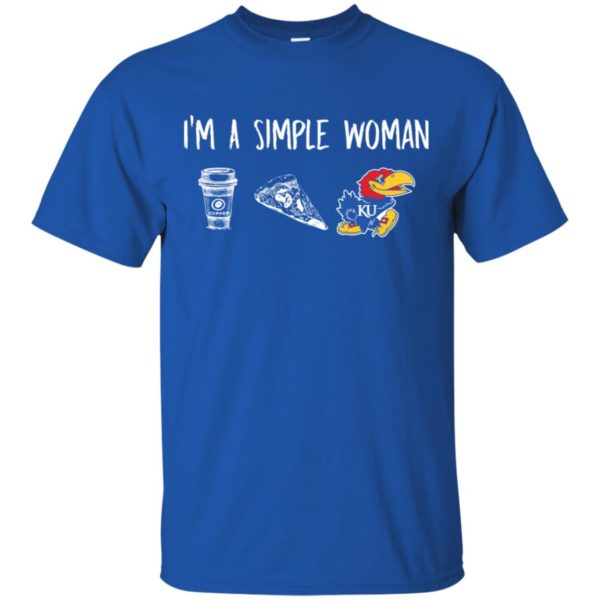 I'm A Simple Woman Kansas Jayhawks Shirt