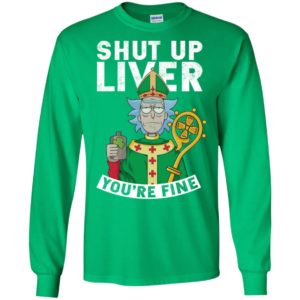 Rick and Morty Shut Up Liver You're Fine Shirt image Rick and Morty Shut Up Liver You're Fine Shirt
