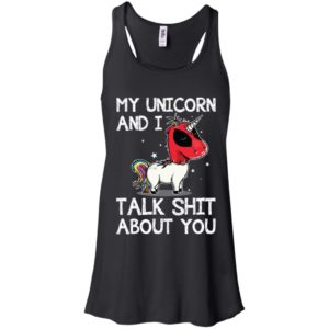 Deadpool my unicorn and I talk shit about you shirt