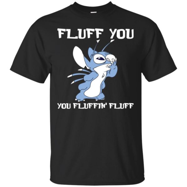 Lilo And Stitch Fluff Cat Love Fluff You You Fluffin' Fluff Shirt