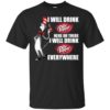 I Will Drink Dr Pepper Here or There, I Will Drink Dr Pepper Everywhere Shirt