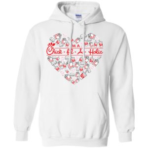 I’m a Chick Fil A Holic Shirt