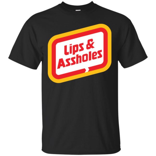 Lips & Assholes Hot Dog Shirt