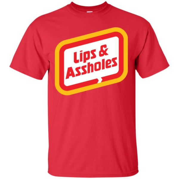 Lips & Assholes Hot Dog Shirt