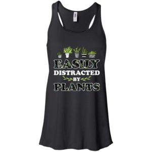 Easily Distracted By Plants Shirt