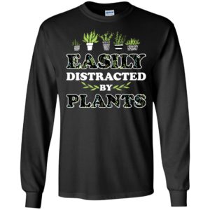 Easily Distracted By Plants Shirt
