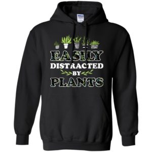 Easily Distracted By Plants Shirt