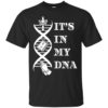 It’s in my DNA Jesus Shirt