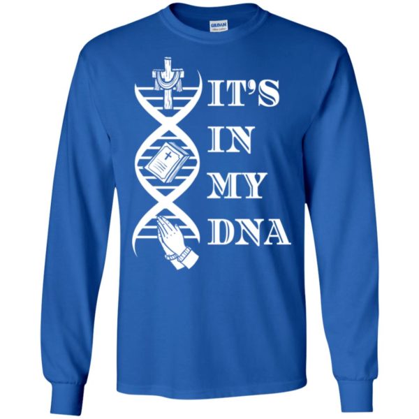 It's in my DNA Jesus Shirt