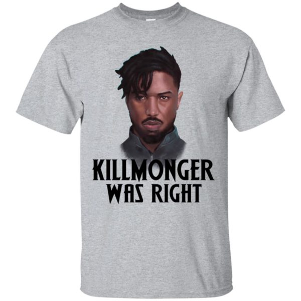 Killmonger Was Right Shirt