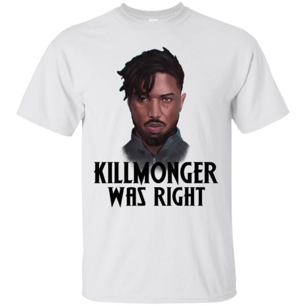 Killmonger Was Right Shirt