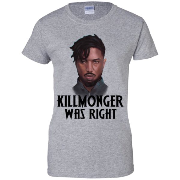 Killmonger Was Right Shirt