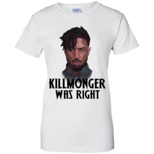 Killmonger Was Right Shirt image Killmonger Was Right Shirt