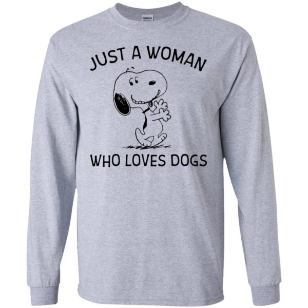 Just A Woman Who Loves Dogs Snoopy Shirt