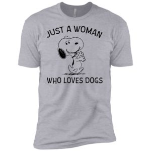 Just A Woman Who Loves Dogs Snoopy Shirt image Just A Woman Who Loves Dogs Snoopy Shirt