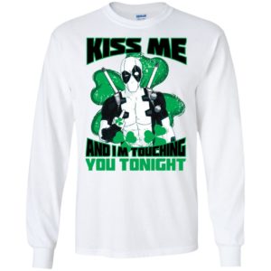 Deadpool Kiss Me And I'm Touching You Tonight Shirt
