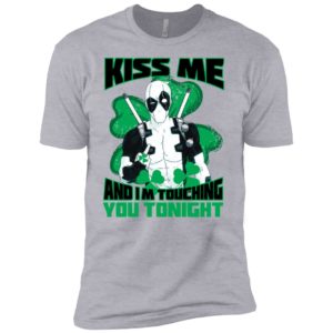 Deadpool Kiss Me And I'm Touching You Tonight Shirt