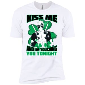Deadpool Kiss Me And I'm Touching You Tonight Shirt