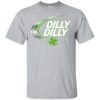 Dilly Dilly St Patrick’s Day Shirt