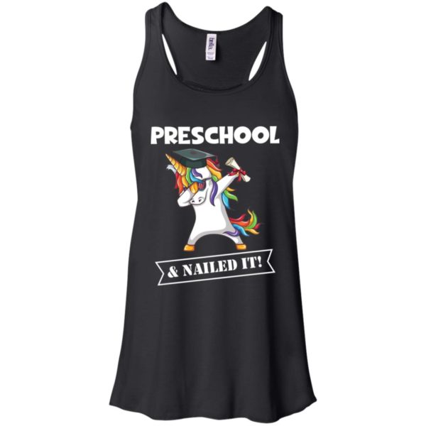 Unicorn Dabbing Graduation Preschool And Nailed It Shirt