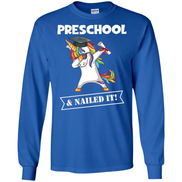 Unicorn Dabbing Graduation Preschool And Nailed It Shirt