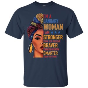 Duku Queen I'm a JANUARY Woman I am stronger shirt
