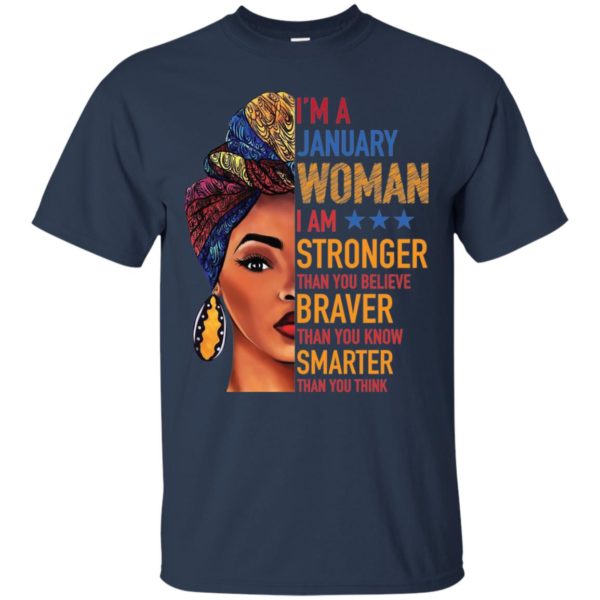 Duku Queen I'm a JANUARY Woman I am stronger shirt