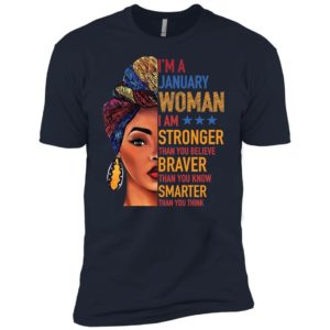 Duku Queen I'm a JANUARY Woman I am stronger shirt