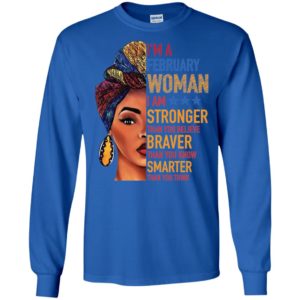 Duku Queen I'm a FEBRUARY Woman I am stronger shirt
