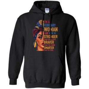 Duku Queen I'm a FEBRUARY Woman I am stronger shirt