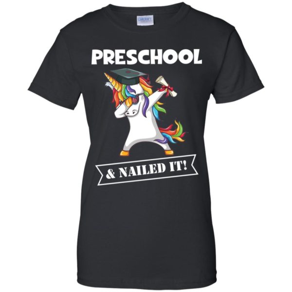 Unicorn Dabbing Graduation Preschool And Nailed It Shirt