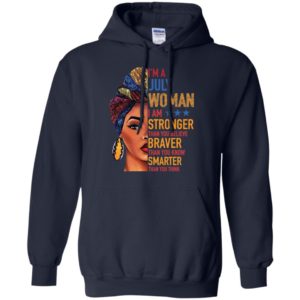Duku Queen I'm a JULY Woman I am stronger shirt