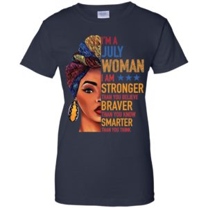 Duku Queen I'm a JULY Woman I am stronger shirt
