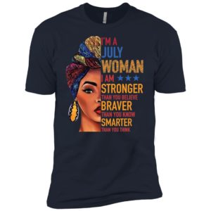 Duku Queen I'm a JULY Woman I am stronger shirt