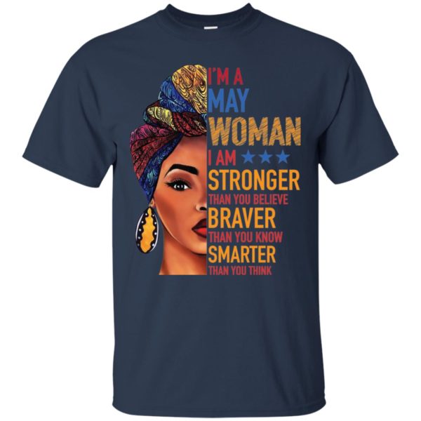 Duku Queen I'm a MAY Woman I am stronger shirt