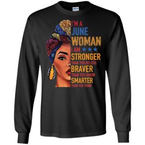 Duku Queen I'm a JUNE Woman I am stronger shirt