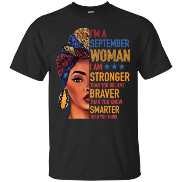 Duku Queen I'm a SEPTEMBER Woman I am stronger shirt