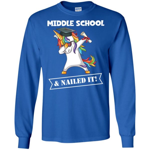 Unicorn Dabbing Graduation Middle school And Nailed It Shirt