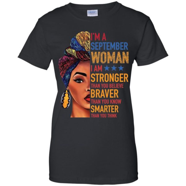 Duku Queen I'm a SEPTEMBER Woman I am stronger shirt