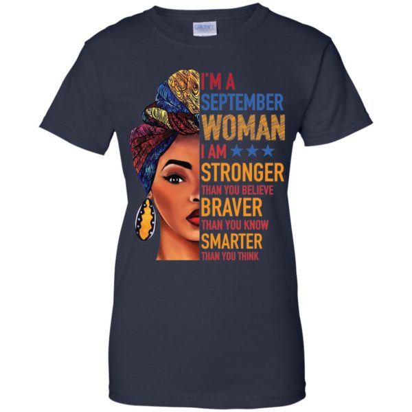 Duku Queen I'm a SEPTEMBER Woman I am stronger shirt