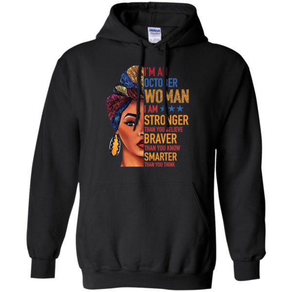 Duku Queen I'm an OCTOBER Woman I am stronger shirt