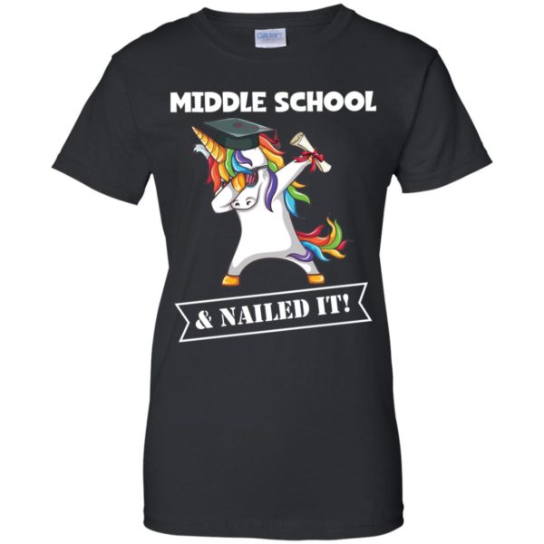 Unicorn Dabbing Graduation Middle school And Nailed It Shirt