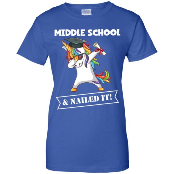 Unicorn Dabbing Graduation Middle school And Nailed It Shirt